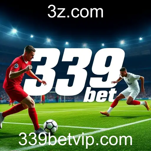 Apostas Esportivas no 339bet: Diversão e Responsabilidade