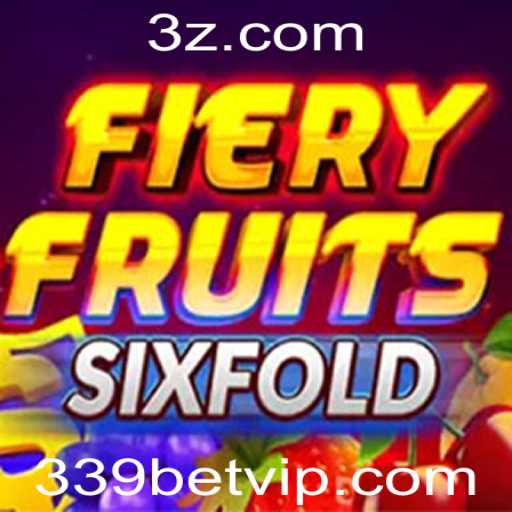 Descubra o Universo de FieryFruitsSixFold com 339bet